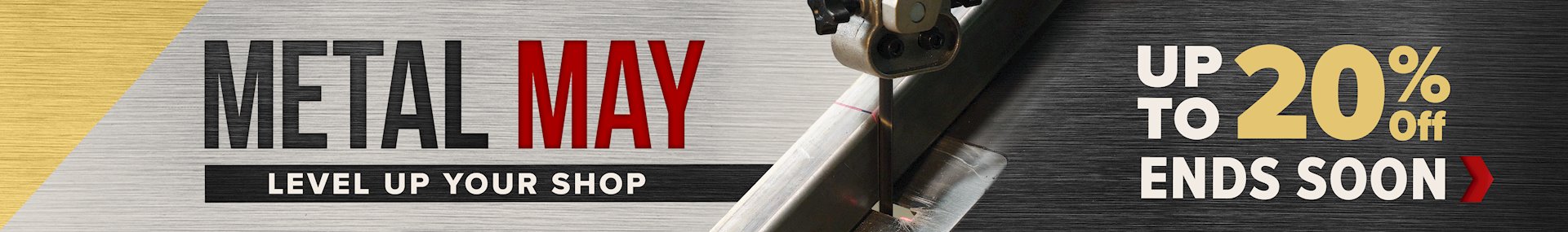 Banner for ENDS SOON METAL MAY MASTHEAD